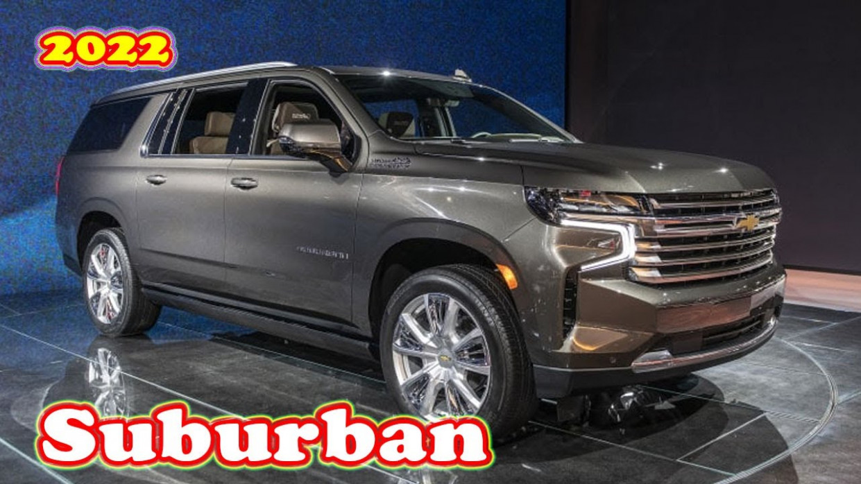 New Model and Performance 2022 Chevrolet Suburban