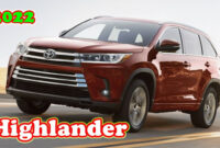 prices will the 2022 toyota highlander be redesigned