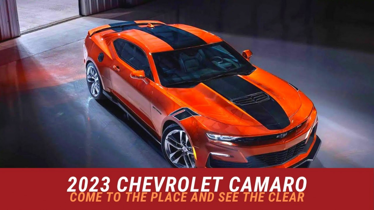 Concept and Review 2023 The All Chevy Camaro