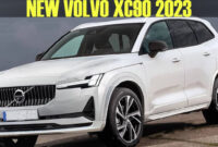 5 5 New Information Volvo Xc5 New Generation 2023 Volvo Xc90 Hybrid