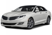 5 lincoln mkz base 5dr all wheel drive sedan specs and prices lincoln mkz towing capacity