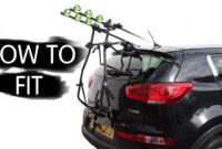 how to fit green valley bike cycle carrier rack * kia sportage * kia sportage bike rack
