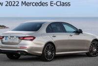 new mercedes e class 5 exterior design // safety & assistance systems // driving performance 2022 mercedes e class release date